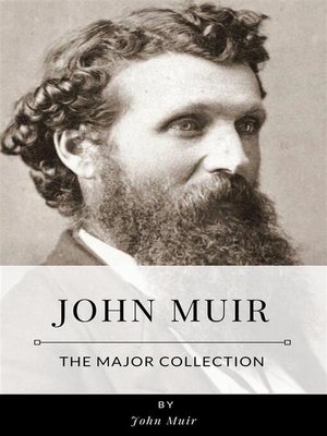 cover image of John Muir &#8211; the Major Collection